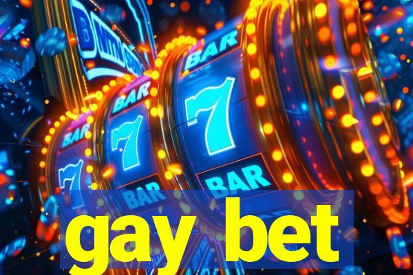 gay bet